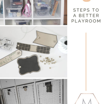 3 Steps To A Better Playroom