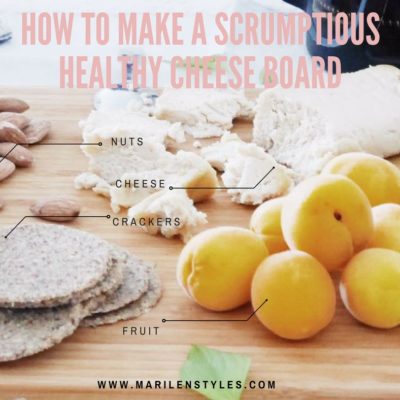 How to Make An Scrumptious Healthy Cheese Board